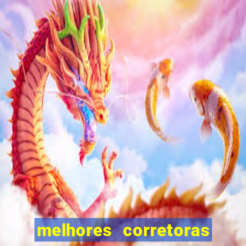 melhores corretoras de valores